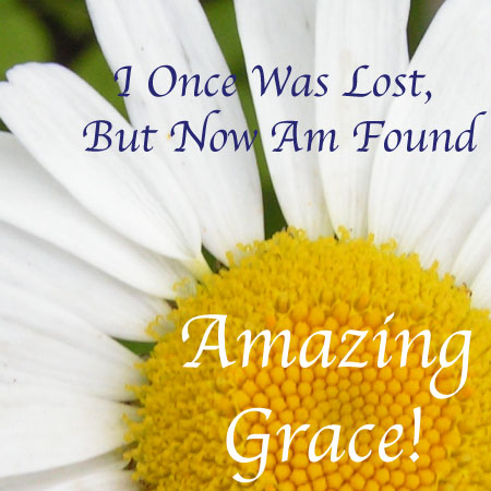 Amazing Grace!